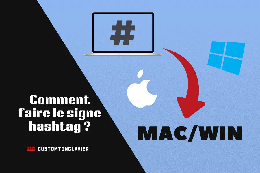 Tuto: Comment faire le # sur un clavier ?